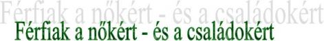 ferfiak_a_nokert_-_es_a_csaladokert.jpg